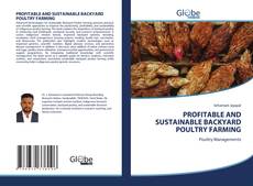 Borítókép a  PROFITABLE AND SUSTAINABLE BACKYARD POULTRY FARMING - hoz