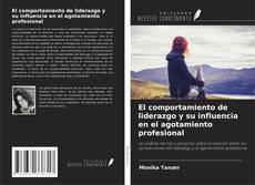 Copertina di El comportamiento de liderazgo y su influencia en el agotamiento profesional