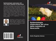 Epidemiologia molecolare del virus della malattia di Newcastle kitap kapağı
