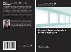 Portada del libro de El píxel tiene un borde y es de doble cara