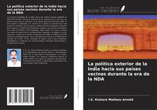 La política exterior de la India hacia sus países vecinos durante la era de la NDA的封面