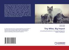 Bookcover of Tiny Mites, Big Impact
