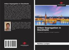 Urban Segregation in Stockholm kitap kapağı