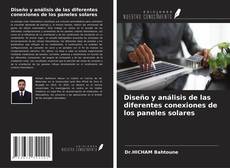Portada del libro de Diseño y análisis de las diferentes conexiones de los paneles solares