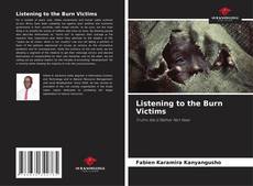 Borítókép a  Listening to the Burn Victims - hoz