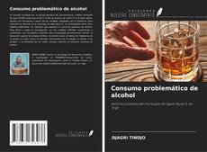 Bookcover of Consumo problemático de alcohol