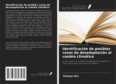 Couverture de Identificación de posibles casos de desadaptación al cambio climático