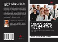 Borítókép a  CARE AND PERSONAL ATTENTION FROM THE ELEMENTARY SCHOOL TEACHER - hoz