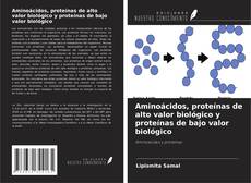 Capa do livro de Aminoácidos, proteínas de alto valor biológico y proteínas de bajo valor biológico 