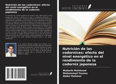 Couverture de Nutrición de las codornices: efecto del nivel energético en el rendimiento de la codorniz japonesa