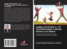Обложка Legge universale n. 12 TerraXfamiglia il diritto divino a un ettaro