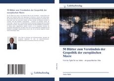 Buchcover von 50 Blätter zum Verständnis der Geopolitik der europäischen Meere