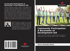 Borítókép a  Community Participation A Barometer of Development Aid - hoz
