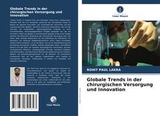 Capa do livro de Globale Trends in der chirurgischen Versorgung und Innovation 