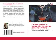 Portada del libro de Calidad química de infusiones y bebidas de consumo cotidiano