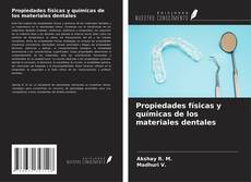 Обложка Propiedades físicas y químicas de los materiales dentales