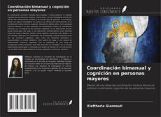 Обложка Coordinación bimanual y cognición en personas mayores