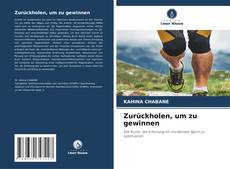 Couverture de Zurückholen, um zu gewinnen