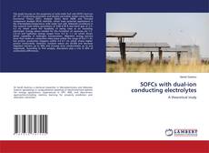 Capa do livro de SOFCs with dual-ion conducting electrolytes 