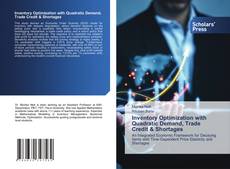 Bookcover of Inventory Optimization with Quadratic Demand, Trade Credit & Shortages