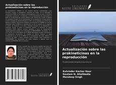 Обложка Actualización sobre las prokineticinas en la reproducción