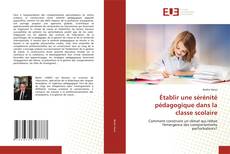Buchcover von Établir une sérénité pédagogique dans la classe scolaire