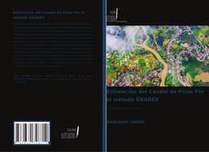 Estimación del Caudal de Picos Por el método GRADEX kitap kapağı
