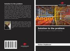 Solution to the problem的封面