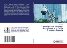 Borítókép a  Closed-Circuit Television Surveillance and Public Transport Security - hoz