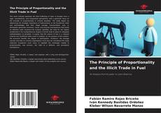 Bookcover of The Principle of Proportionality and the Illicit Trade in Fuel