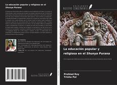 Capa do livro de La educación popular y religiosa en el Shunya Purana 