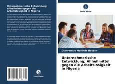 Unternehmerische Entwicklung; Allheilmittel gegen die Arbeitslosigkeit in Nigeria的封面