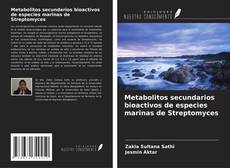 Metabolitos secundarios bioactivos de especies marinas de Streptomyces的封面
