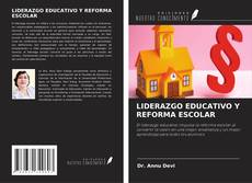 LIDERAZGO EDUCATIVO Y REFORMA ESCOLAR的封面