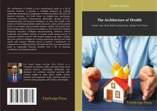 Borítókép a  The Architecture of Wealth - hoz