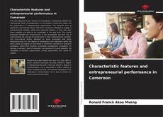Couverture de Characteristic features and entrepreneurial performance in Cameroon
