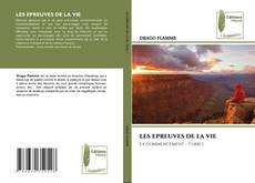 Bookcover of LES EPREUVES DE LA VIE