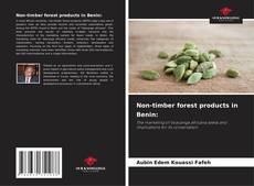 Portada del libro de Non-timber forest products in Benin: