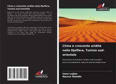 Обложка Clima e crescente aridità nella Djeffara, Tunisia sud-orientale