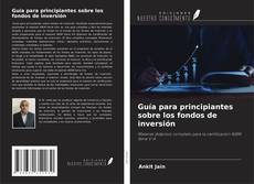 Обложка Guía para principiantes sobre los fondos de inversión