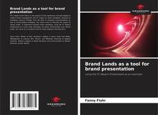 Borítókép a  Brand Lands as a tool for brand presentation - hoz
