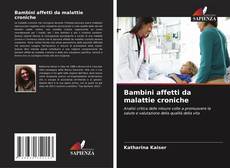 Bambini affetti da malattie croniche的封面