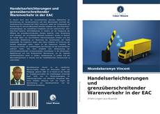 Portada del libro de Handelserleichterungen und grenzüberschreitender Warenverkehr in der EAC