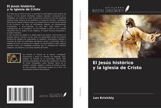 Обложка El Jesús histórico y la Iglesia de Cristo