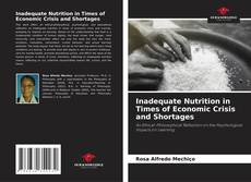 Borítókép a  Inadequate Nutrition in Times of Economic Crisis and Shortages - hoz