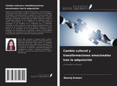 Cambio cultural y transformaciones emocionales tras la adquisición的封面