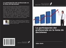 Обложка La participación del profesorado en la toma de decisiones