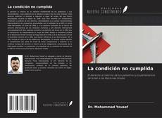 Buchcover von La condición no cumplida
