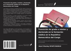Portada del libro de Transición de grado a máster y doctorado en la formación médica en la República Democrática del Congo