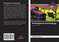 Borítókép a  Philosophical Eschatology - hoz